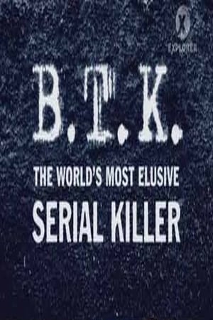 B.T.K. The Worlds Most Elusive Serial Killer (2005)