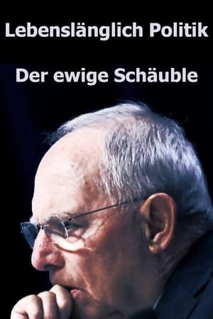 Image Lebenslänglich Politik: Der ewige Schäuble