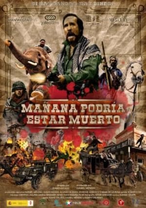 Poster Mañana podría estar muerto 2012