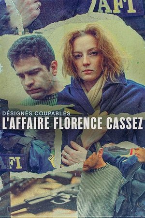 Désignés coupables : L'affaire Florence Cassez movie poster