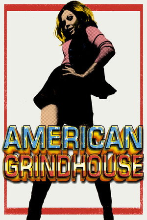 American Grindhouse