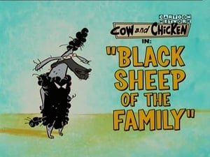 Cow and Chicken Black Sheep of the Family