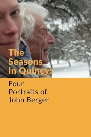 The Seasons in Quincy: Four Portraits of John Berger 2017