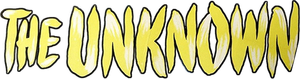 The Unknown