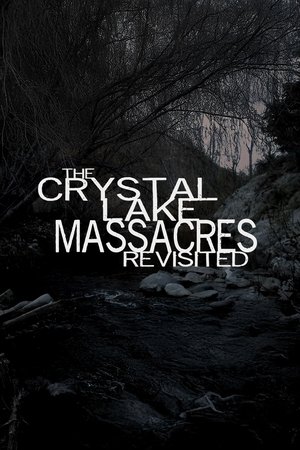 Image The Crystal Lake Massacres Revisited - Part I