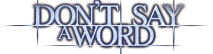 Don't Say a Word