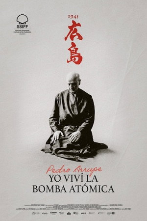Pedro Arrupe. Yo viví la bomba atómica poster