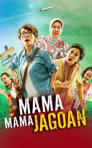 Mama Mama Jagoan 2018