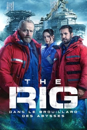 The Rig : Dans le brouillard des abysses movie poster