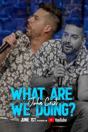 Image John Crist: What Are We Doing?