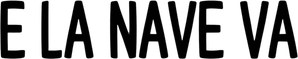 E La Nave Va — Logos 1