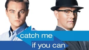 Catch Me If You Can (2002)