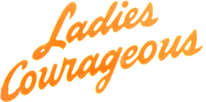 Ladies Courageous — Logos 1