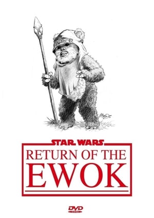 Return of the Ewok film complet