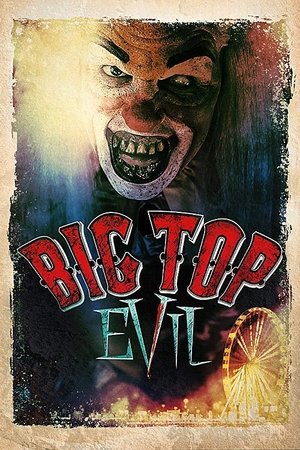 Poster Big Top Evil (2019)