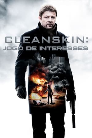 Poster Cleanskin – Jogo de Interesses 2012