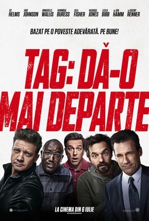 TAG: Dă-o mai departe (2018)