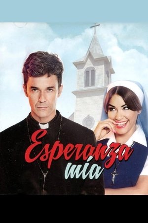 Esperanza mía poster