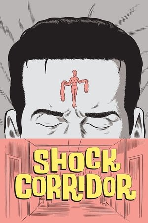 Click for trailer, plot details and rating of Shock Corridor (1963)