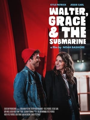 Poster Walter, Grace & The Submarine 2024