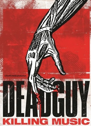 Poster Deadguy: Killing Music (2021)