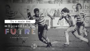 Paulo Futre: O Primeiro Português: 1×2