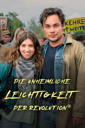 Poster Die unheimliche Leichtigkeit der Revolution 2021