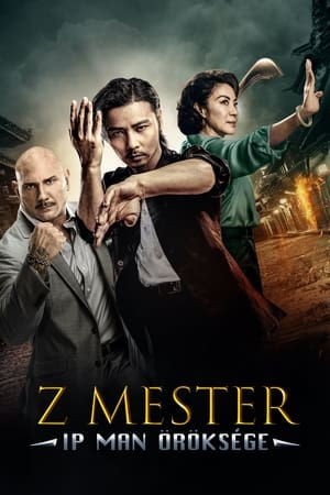 Z mester: Ip Man öröksége