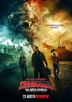 Poster El último Sharknado 6: Ya era hora 2018