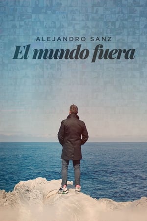 Poster Alejandro Sanz: el mundo fuera (2020)