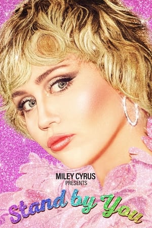 Poster Miley Cyrus Presents Stand by You (2021)