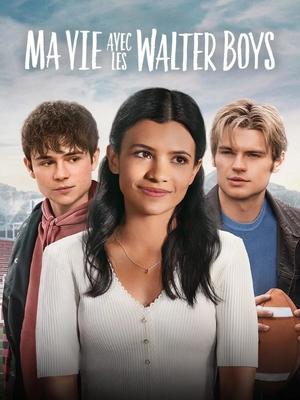 Ma vie avec les Walter Boys movie poster