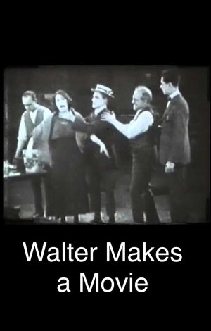 Poster Walter Makes a Movie 1922