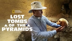 Lost Tombs of the Pyramids