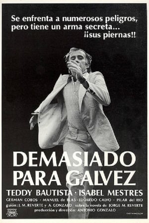 Poster Demasiado para Gálvez 1981