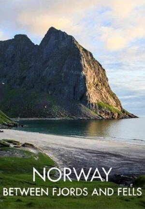 Erlebnis Erde: Norwegen – Zwischen Fjorden und Fjells