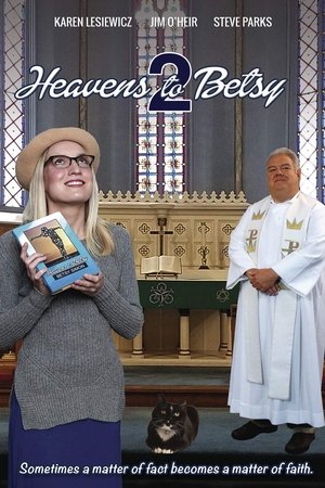Poster Heavens to Betsy 2 2019