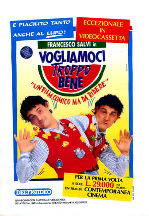 Poster Vogliamoci troppo bene (1989)