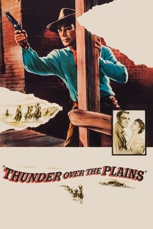 Poster Thunder Over the Plains 1953
