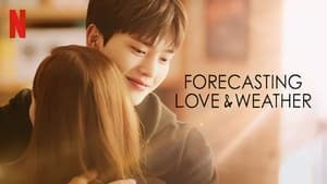 Forecasting Love and Weather