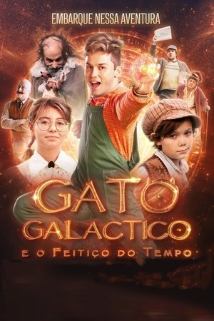 Gato Galáctico e o feitiço do tempo - Poster