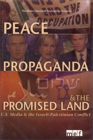Poster Peace, Propaganda & the Promised Land 2004