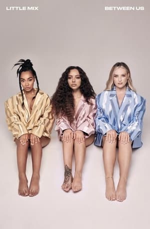 Little Mix - At Home Documentary film complet