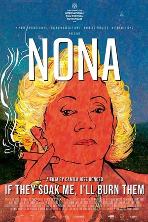 Poster Nona. If They Soak Me, I'll Burn Them 2019