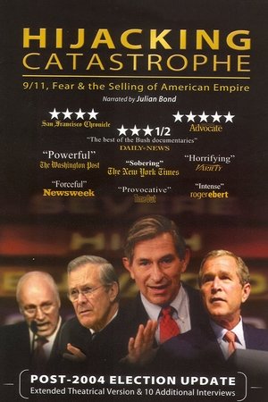 Hijacking Catastrophe: 9/11, Fear & the Selling of American Empire Hijacking Catastrophe: 9/11, Fear & the Selling of American Empire
