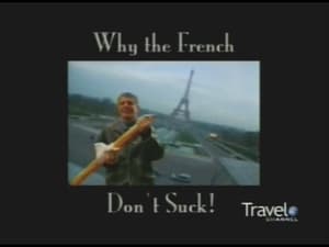 Anthony Bourdain: No Reservations Paris: Why the French Don't Suck