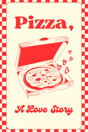 Poster Pizza: A Love Story 2019