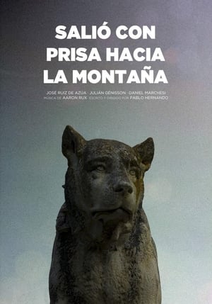 Poster Salió con prisa hacia la montaña (2018)