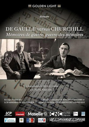 De Gaulle vs Churchill : Mémoires de guerre, guerre des mémoires