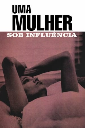 Poster Uma Mulher Sob Influência 1974